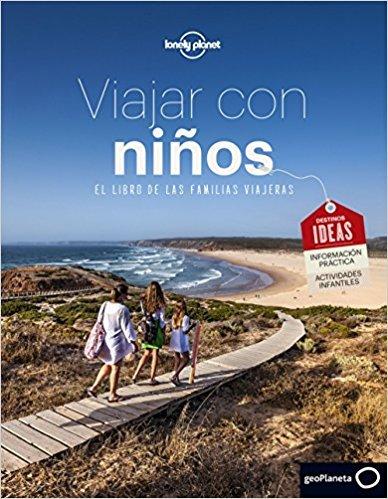 Viajar con niños por el mundo: guías familiares